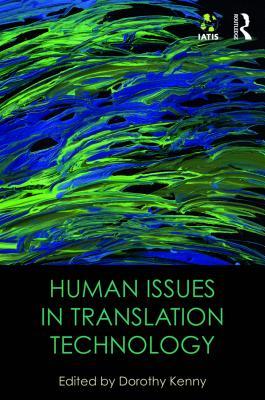 Download Human Issues in Translation Technology: The Iatis Yearbook - Dorothy Kenny file in ePub