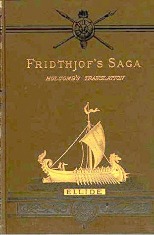 Download Fridthjof's Saga: A Norse Romance. Translated from the Swedish by Thomas A. E. Holcomb and Martha A. Lyon Holcomb - Esaias Tegnér file in ePub