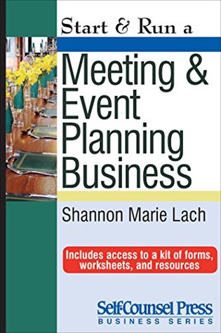 Download Start & Run a Meeting and Event Planning Business (Start & Run Business) - Shannon Marie Lach file in PDF