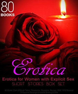 Full Download Erotica for Women with Explicit Sex Short Stories Box Set: 80 Books: Dark & Rough Taboo, Threesome, Foursome, Menage, MMF, FFM Bisexual Threesome Revenge & Hotwife Sharing Bundle - Rachel Hopkins file in PDF