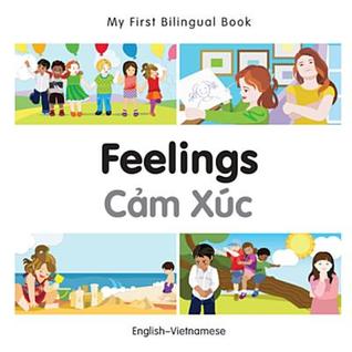 Read Online My First Bilingual Book-Feelings (English-Vietnamese) - Milet Publishing file in ePub