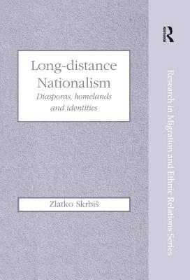 Download Long-Distance Nationalism: Diasporas, Homelands and Identities - Zlatko Skrbis | ePub