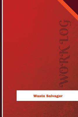 Read Online Waste Salvager Work Log: Work Journal, Work Diary, Log - 126 pages, 6 x 9 inches - Orange Logs file in PDF
