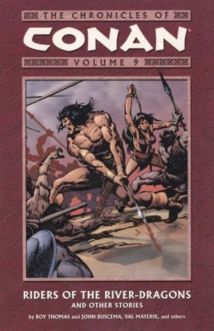Download The Chronicles of Conan, Vol. 9: Riders of the River-Dragons and Other Stories - Robert E. Howard | ePub