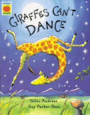 Read Online Giraffes Can't Dance: With Teacher's Guide and Big Book and 6 Paperbacks - Giles Andreae | ePub