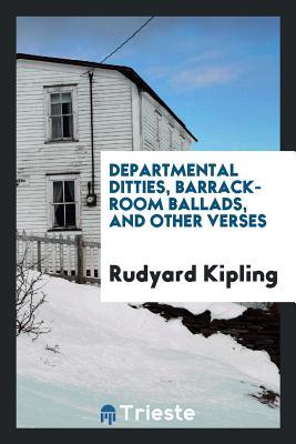 Read Online Departmental Ditties, Barrack-Room Ballads, and Other Verses - Rudyard Kipling file in ePub