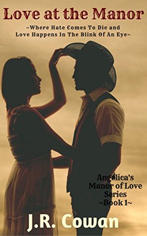 Download Love at the Manor (Angelica's Manor of Love Book 1) - J.R. Cowan | ePub