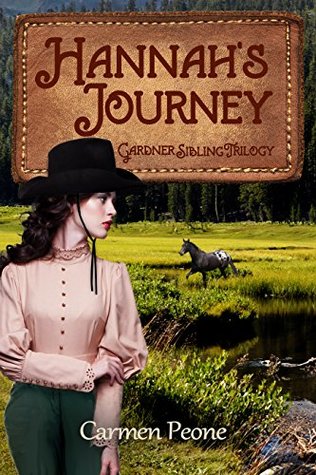Full Download Hannah's Journey (Gardner Sibling Trilogy Book 2) - Carmen Peone file in ePub