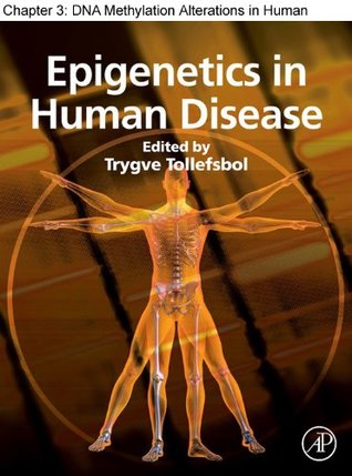 Read Online Chapter 03, DNA Methylation Alterations in Human Cancers - Trygve Tollefsbol | PDF