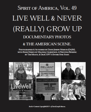 Download Spirit of America: Live Well & Never (Really) Grow Up — Documentary Photos & The American Scene (Volume 49) - David J. Marcou | PDF