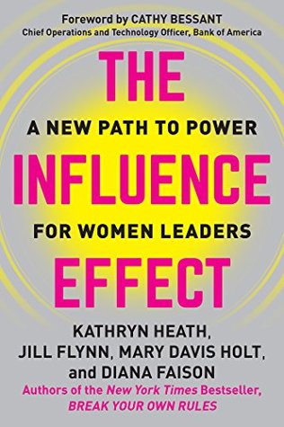 Download The Influence Effect: A New Path to Power for Women Leaders - Kathryn Heath file in PDF