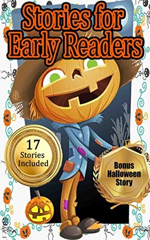 Read Stories for Early Readers: Collection of Stories with Simple Vocabulary for Intermediate Readers (17 Different Stories Included in this Bundle) - Betty J. Byers file in PDF