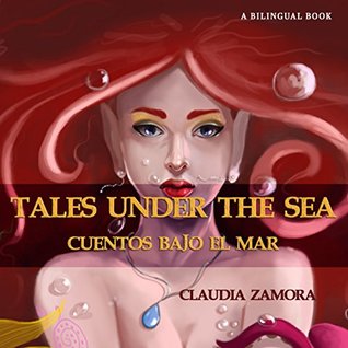 Download Cuentos Bajo el Mar - Tales Under the Sea (Nyx Series Book 2) - Claudia Zamora | ePub