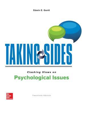 Full Download Taking Sides: Clashing Views on Psychological Issues - Edwin E Gantt | PDF