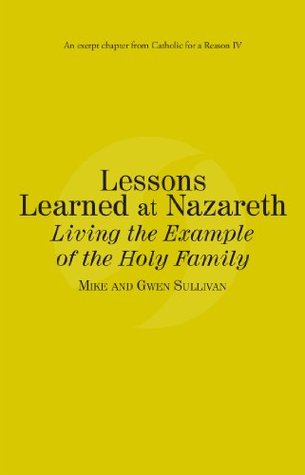 Read Lessons Learned at Nazareth: Catholic for a Reason IV - Mike Sullivan file in ePub