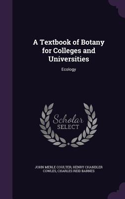 Read A Textbook of Botany for Colleges and Universities: Ecology - John Merle Coulter | PDF