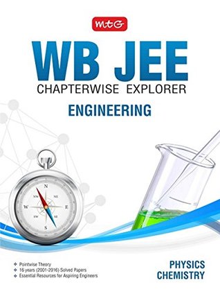 Read Online WB JEE Chapterwise Explorer Physics and Chemistry - Engg - MTG editorial board file in PDF