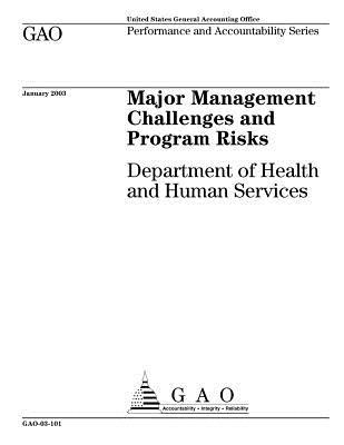Download Gao-03-101, Major Management Challenges and Program Risks: Department of Health and Human Services - U.S. Government Accountability Office | ePub