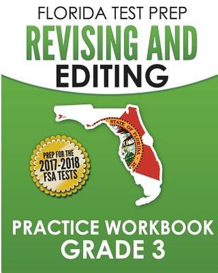 Read Online Florida Test Prep Revising and Editing Practice Workbook Grade 3: Preparation for the Florida Standards Assessments (FSA) - Test Master Press Florida | ePub
