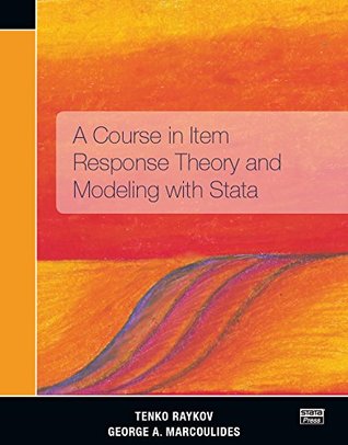 Read Online A Course in Item Response Theory and Modeling with Stata - Tenko Raykov file in PDF
