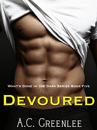 Read Online Devoured: A BBW Paranormal Erotic Romance (What's Done in the Dark Book 5) - A.C. Greenlee file in ePub
