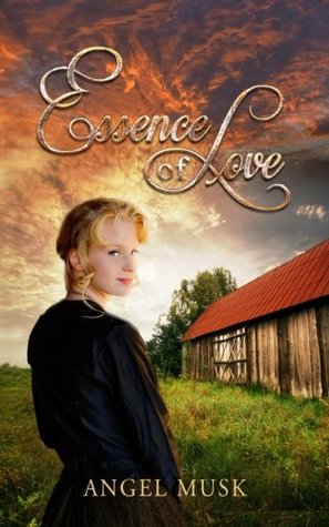 Read Essence of Love (The Essence Trilogy) (Volume 2) - Angel Musk file in PDF