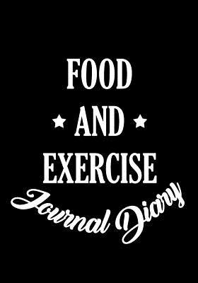 Read Online Food and Exercise Journal Diary: 90 Days Food & Exercise Journal Weight Loss Diary Diet & Fitness Tracker -  file in ePub