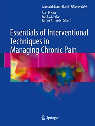 Download Essentials of Interventional Techniques in Managing Chronic Pain - Laxmaiah Manchikanti file in ePub
