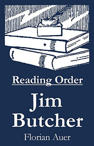 Full Download Jim Butcher - Reading Order Book - Complete Series Companion Checklist - Florian Auer | ePub