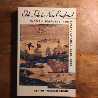 Read Ebb Tide In New England: Women, Seaports, And Social Change 1630 1800 - Elaine Forman Crane file in ePub
