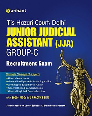 Full Download Tis Hazari Court Delhi Junior Judicial Assistant Group- C Recruitment Exam - Arihant Experts | ePub