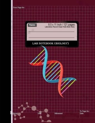 Download Lab Notebook : Laboratory Record Graph Note Book Diary (Biology) 8.5 x 11: Primary record of research, hypotheses, experiments and initial analysis  Specialist Scientific) (Volume 1) -  file in PDF