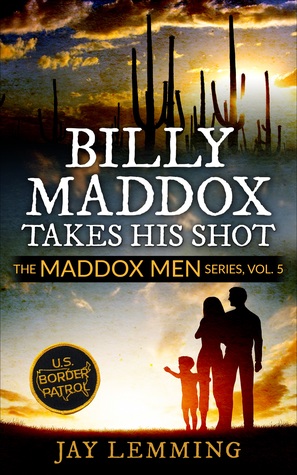 Download Billy Maddox Takes His Shot (The Maddox Men #5) - Jay Lemming file in ePub