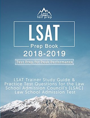 Read LSAT Prep Book 2018-2019: LSAT Trainer Study Guide & Practice Test Questions for the Law School Admission Council's (LSAC) Law School Admission Test - Lsat Prep Books Team file in PDF