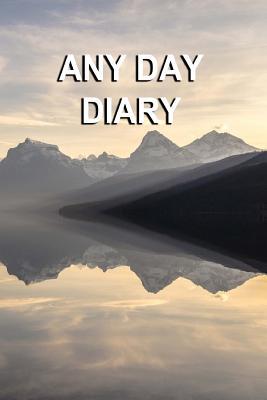 Read Any Day Diary: Single Day Per Page 6 X 9 Serenity Edition - Vincent Van Gouache | ePub