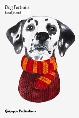 Read Dog Portraits Lined Journal: Medium Lined Journaling Notebook, Dog Portraits Dalmatian Cover, 6x9, 130 Pages -  file in ePub