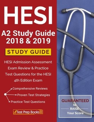 Full Download Hesi A2 Study Guide 2018 & 2019: Hesi Admission Assessment Exam Review & Practice Test Questions for the Hesi 4th Edition Exam - HESI Study Guide 2018 and 2019 Prep Team file in ePub