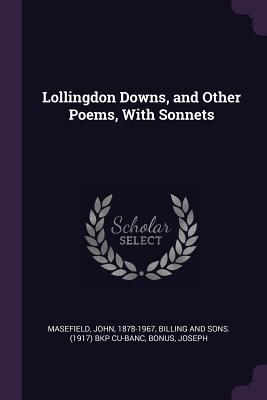 Download Lollingdon Downs, and Other Poems, with Sonnets - John Masefield | PDF