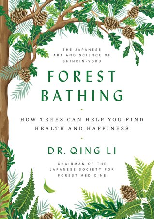 Download Forest Bathing: How Trees Can Help You Find Health and Happiness - Qing Li | ePub
