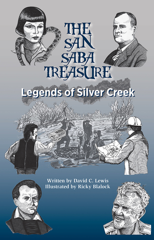 Read The San Saba Treasure: Legends of Silver Creek - David Lewis file in PDF