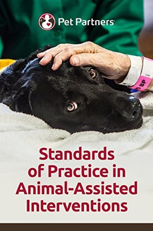 Full Download Standards of Practice in Animal-Assisted Interventions - Pet Partners file in ePub