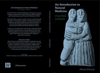 Read Online An Introduction to Natural Medicine: From Plant to Patient - Owen Durant | ePub