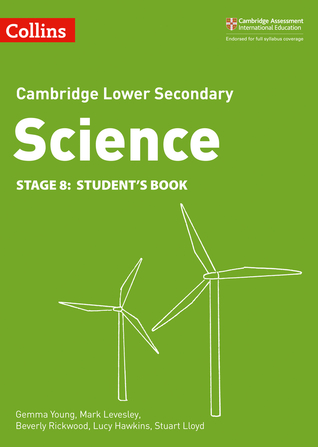 Read Online Lower Secondary Science Student’s Book: Stage 8 (Collins Cambridge Lower Secondary Science) - Collins UK | ePub