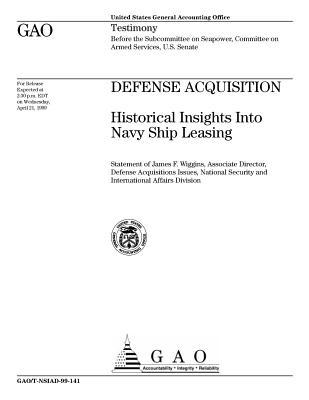 Read Defense Acquisition: Historical Insights Into Navy Ship Leasing - United States General Accountability Office file in PDF