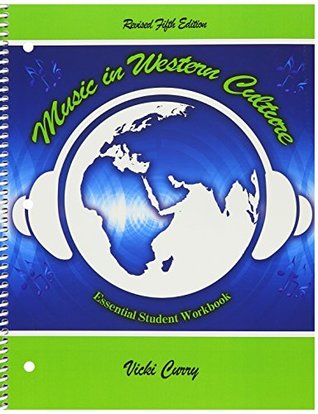 Download Music in Western Culture: Essential Student Workbook - Vicki Lynn Curry | ePub