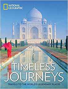Full Download Timeless Journeys: Travels to the World's Legendary Places - Joe Yogerst | ePub