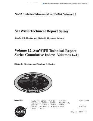 Download Seawifs Technical Report Series. Volume 12, Seawifs Technical Report Series Cumulative Index: Volumes 1-11 - National Aeronautics and Space Administration file in PDF
