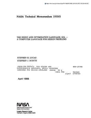 Read The Sizing and Optimization Language, (Sol): Computer Language for Design Problems - National Aeronautics and Space Administration file in ePub