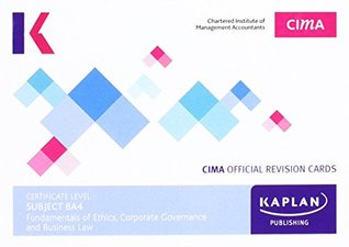 Download CIMA BA4 Fundamentals of Ethics, Corporate Governance and Business Law - Revision Cards (Cima Revision Cards) - Kaplan Publishing file in ePub