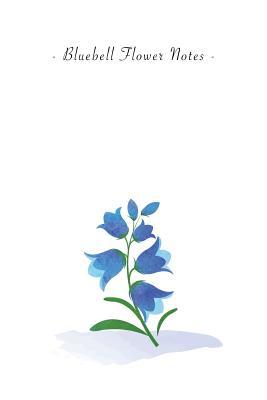 Download Bluebell Flower Notes: 6x9 Ruled Lined Notebook - Watercolor Texture Botanic Flower Illustration Cover. Matte Softcover and White Interior Papers. -  file in ePub